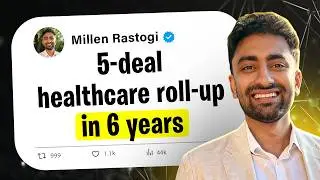 How I Acquired 5 Companies After Quitting Deutsche Bank | Millen Rastogi Interview