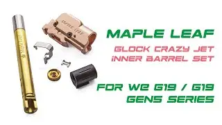 【AST】Maple Leaf Glock Crazy Jet Inner Barrel Set for WE G19 / G19 gen5 Series