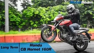 Honda CB Hornet 160R Long Term Review | MotorBeam