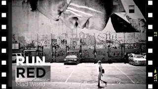 Run Red - Mad World (Cover)