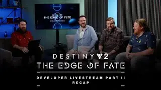 Destiny 2: The Edge of Fate | Developer Livestream II Recap [AUS]