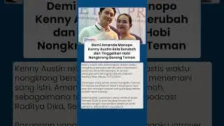 Demi Amanda Manopo, Kenny Austin Rela Berubah Total dan Tinggalkan Hobi Nongkrong Bareng Teman