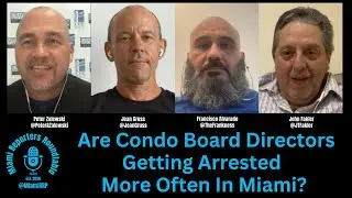 Are Condo Board Directors Getting Arrested More Often In Miami?