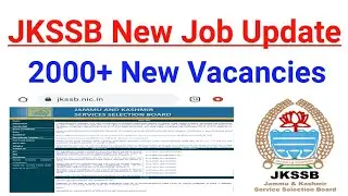 JKSSB Fresh Job Update ||  2000+ Vacancies || Jammu & Kashmir Latest Jobs