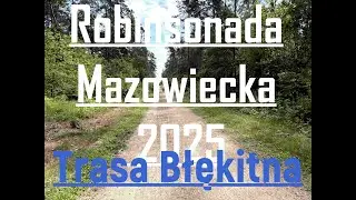 Robinsonada Mazowiecka 2025 | TRASA BŁĘKITNA