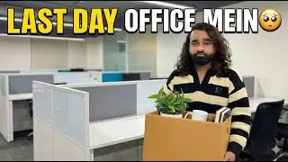 Last Day in Office Building  | 3 Saal Ki Yaadein | Office Site Change Vlog