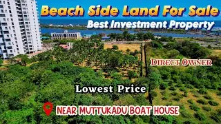 ECR - Property For Sale  | Near Muttukadu Boat House | Direct Owner |  Lowest Price #ecrplots