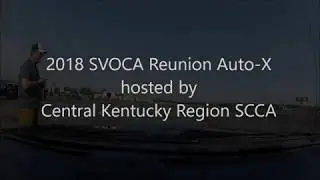 SVOCA 2018 Reunion_CKRSCCA Auto-X LFUCG Training Pad - 10/7/2018