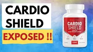Cardio Shield Reviews | Secrets of Cardioshield Exposed !!