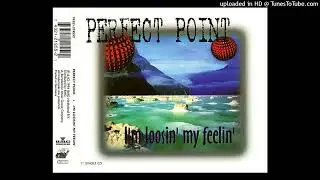 Perfect Point - I'm Loosin' My Feelin' (Hardcore Mix)