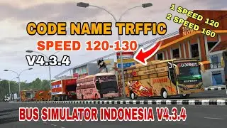 Cod Name TRFFIC SPEED 120 & 160 v4.3.4 bus simulator Indonesia | traffic speed code namev434 130-170