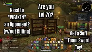 World of Warcraft: Using The Soft Foam Sword Toy on a Level 70 to Weaken NPC's for Low Level Quests!