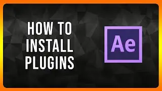 How to Install Plugins in Adobe After Effects in 2026