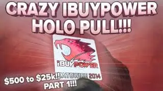 DATDROP - $500 TO $25,000 IBUYPOWER HOLO STICKER PULL PART 1 OF 3