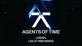 Agents Of Time - Inception [Live At Printworks, London (UK)]
