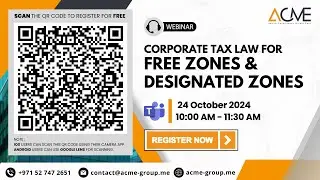 Corporate Tax Law for Businesses in the Free Zones and Designated Zones | Corporate Tax | ACME Group