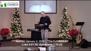 January 4th, 2026. Sunday Morning Worship Service.  