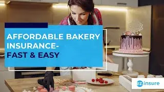 Affordable Bakery Insurance- Fast & Easy