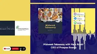Midweek Takeaway with Mark Routh, CEO of Prospex Energy (AIM:PXEN) #PXEN