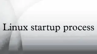 Linux startup process