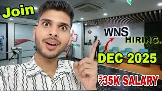 WNS December 2025 Hiring Update &ndash; Freshers Apply Now | ₹35,000 Salary | Work From Office