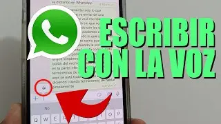 C&oacute;mo escribir en WhatsApp con la voz