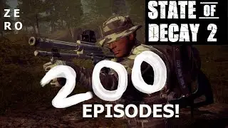 State Of Decay 2 (part 200) - STAY FROSTY PACK/ 200 EPISODE SPECIAL