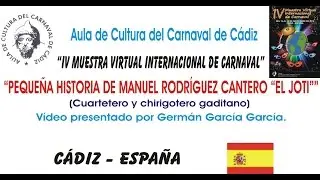 IV MUESTRA VIRTUAL - ENTREVISTA Y PEQUEÑA HISTORIA DE MANUEL RODRÍGUEZ CANTERO 