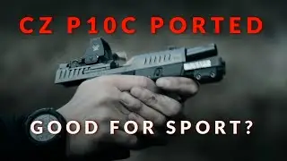  CZ P10C PORTED pistol review : good for sport ? 