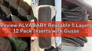 Review ALVABABY Reusable 5 Layers 12 Pack Inserts with Gussets for Baby Cloth Diaper and Cloth Diape
