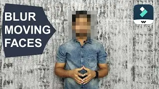 How To Blur Moving Faces in Filmora X In Hindi | How To Hide Moving Faces In Filmora 10
