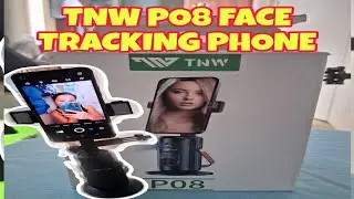 UNBOXING TNW PO8 FACE TRACKING PHONE 