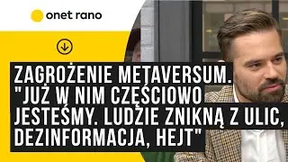 Zagrożenie metaversum. 