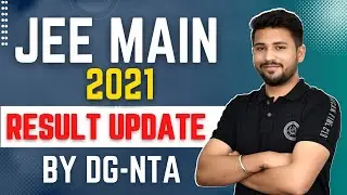 JEE Main 2021 Result Update | Big update by DG-NTA | #jeemains2021result