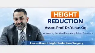 Height Reduction Surgery | Recovery Timeline & Walking Process &ndash; Doctor Explains