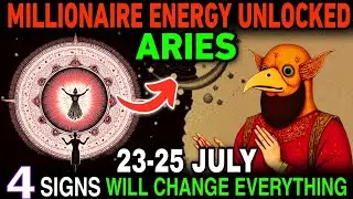 Aries ♈ July 23&ndash;25: Millionaire Energy UNLOCKED! 4 Divine Signs Your Wealth Era Has Officially Begun