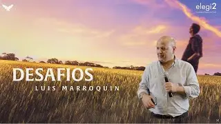 Equipando una generaci&oacute;n de hombres de Dios | Luis Marroquin