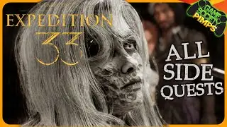 Act 3 All Companion Side Quests | Clair Obscur: Expedition 33