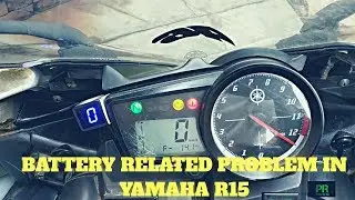 Battery related problem in yamaha r15_SOLVED......