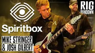 The Spiritbox Rig Rundown: featuring Guitarist Mike Stringer & Bassist Josh Gilbert