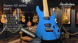 Ibanez AZシリーズ MM7 エレキギター買取紹介