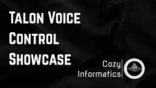 Talon Voice Control Showcase