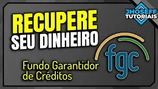 FGC: como criar conta e solicitar seu dinheiro passo a passo