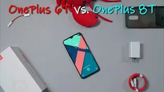 OnePlus 6T против OnePlus 8T. Стоит ли обновляться?