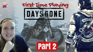 Still awesome! -Days Gone Blind Playthrough (02) #daysgone