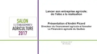 Lancer son entreprise agricole; de l'idee a la realisation