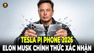 Tesla Pi Phone 2026 Không Có Thật! Elon Musk Đã Xác Nhận Chính Thức!