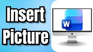 How To Insert Picture In Word - Quick Tutorial