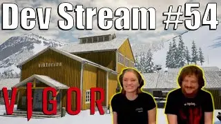 Vigor, Dev Stream #54 (Dev Stream on February 2nd) Season 11:Perseverance