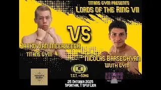 Titans Gym Gala Lier 2025   Jarko Van Meerbeeck vs Nicolas Barseghyan